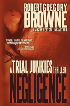 Negligence - Book #2 of the Trial Junkies