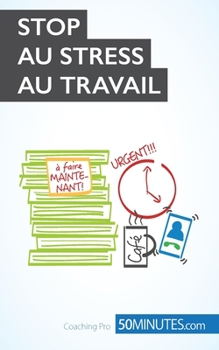 Paperback Stop au stress au travail [French] Book
