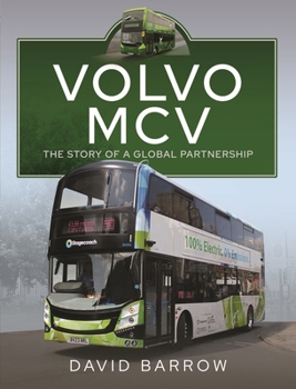 Hardcover Volvo, MCV: The Story of a Global Partnership Book