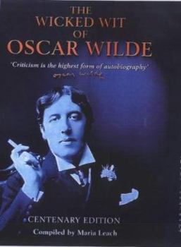 Hardcover The Wicked Wit of Oscar Wilde Centenary Edition Book