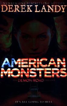 American Monsters - Book #3 of the Demon Road