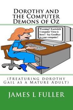 Paperback Dorothy and the Computer Demons of Oz Book