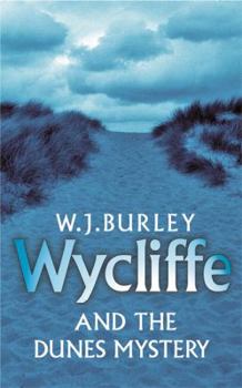 Wycliffe and the Dunes Mystery - Book #19 of the Wycliffe