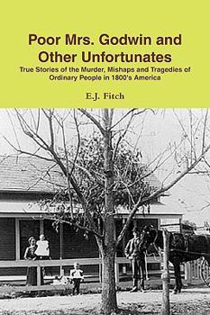 Poor Mrs. Godwin and Other Unfortunates