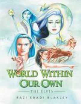 Paperback World Within Our Own: The Elves Book
