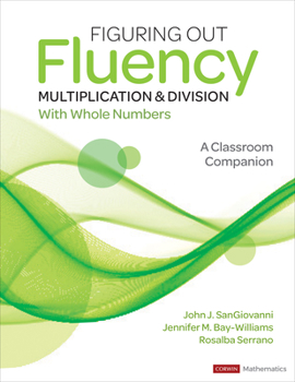 Paperback Figuring Out Fluency - Multiplication and Division with Whole Numbers: A Classroom Companion Book