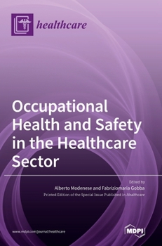 Hardcover Occupational Health and Safety in the Healthcare Sector Book