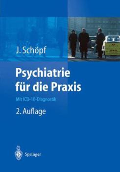 Paperback Psychiatrie Für Die PRAXIS: Mit ICD-10-Diagnostik [German] Book