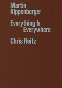 Hardcover Martin Kippenberger: Everything Is Everywhere Book
