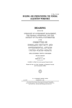 Paperback Building and strengthening the federal acquisition workforce Book