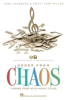 Paperback Order from Chaos: Taming the Wild Music Class Book