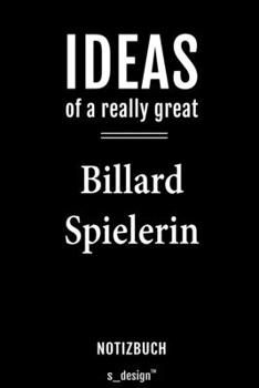 Notizbuch für Billard Spieler / Billard Spielerin: Originelle Geschenk-Idee [120 Seiten  liniertes blanko Papier] (German Edition)
