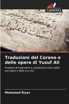 Traduzioni del Corano e delle opere di Yusuf Ali (Italian Edition)