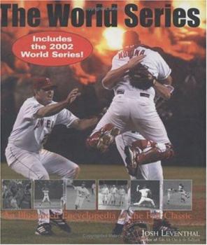 Hardcover The World Series: An Illustrated Encyclopedia of the Fall Classic Book