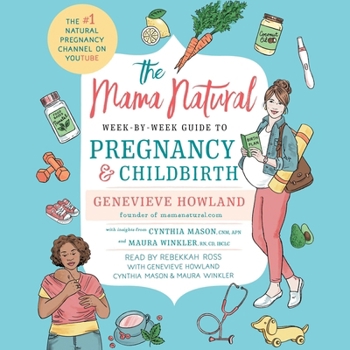 Audio CD The Mama Natural Week-By-Week Guide to Pregnancy and Childbirth Book