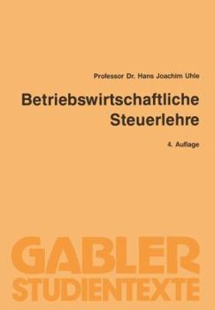 Paperback Betriebswirtschaftliche Steuerlehre [German] Book
