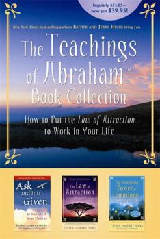 Hardcover The Teachings of Abraham Book Collection: How to Put the Law of Attraction to Work in Your Life Book