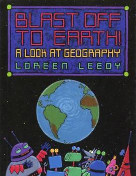 Hardcover Blast Off to Earth!: A Look at Geography Book