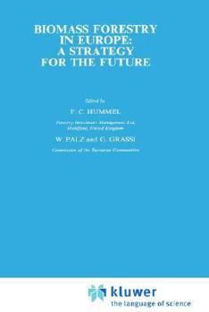 Hardcover Biomass Forestry in Europe: A Strategy for the Future Book