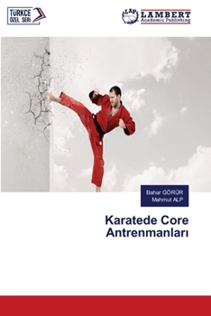 Paperback Karatede Core Antrenmanlar&#305; [Turkish] Book