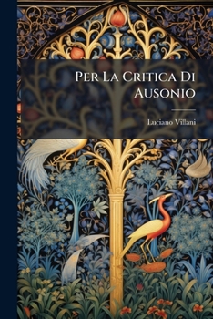 Paperback Per La Critica Di Ausonio [Welsh] Book