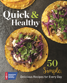 Paperback Quick & Healthy: 50 Simple Delicious Recipes for Every Day Book