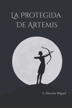 Paperback La Protegida de Artemis [Spanish] Book