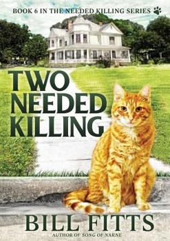 Two Needed Killing