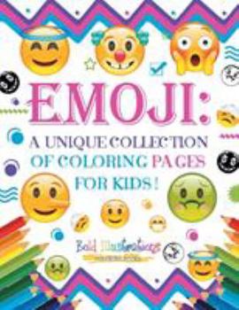 Paperback Emoji: A Unique Collection Of Coloring Pages For Kids! Book