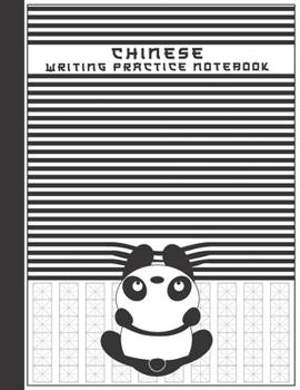 Paperback Chinese Writing Practice Notebook: Cute and Funny Panda Bear Mi Zi Ge Paper Hanzi Notebook, Blank Pinyin Book for Mandarin Letters, Han Characters, Ca Book