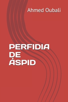 Paperback Perfidia de Áspid [Spanish] Book