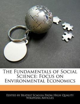 Paperback The Fundamentals of Social Science: Focus on Environmental Economics Book