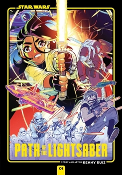 Paperback Star Wars: Path of the Lightsaber, Vol. 1 Book