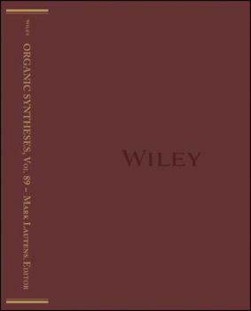 Hardcover Organic Syntheses, Volume 89 Book