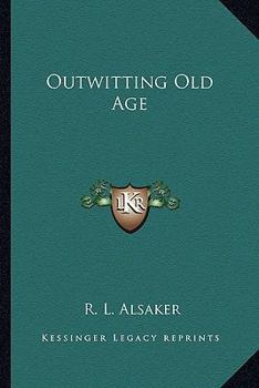 Paperback Outwitting Old Age Book