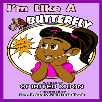 Paperback I'm Like A Butterfly - Ahora En Espanol [Spanish] Book