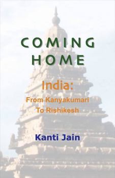 Paperback Coming Home: India - From Kanyakumari to Rishikesh Book