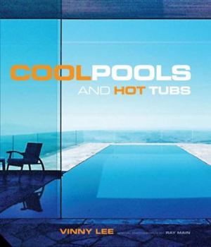 Hardcover Cool Pools and Hot Tubs Book