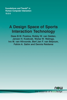 Paperback A Design Space of Sports Interaction Technology Book