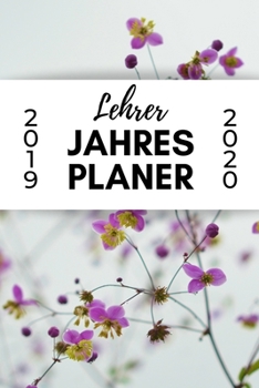 Paperback Lehrer Jahres Planer 2019 2020: A5 Lehrerplaner PUNKTIERT Geschenkidee für Lehrer - Abschiedsgeschenk Grundschule - Klassengeschenk - Dankeschön - Ges [German] Book