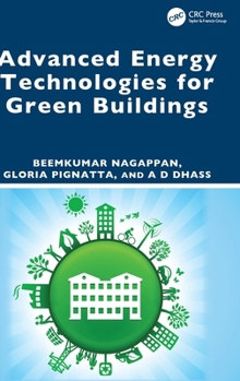 Hardcover Advanced Energy Technologies for Green Buildings Book