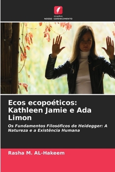 Ecos ecopoéticos: Kathleen Jamie e Ada Limon (Portuguese Edition)