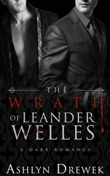 Paperback The Wrath of Leander Welles Book