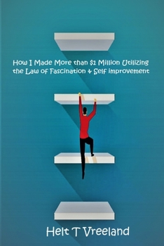 Paperback How I Made More than $1 Million Utilizing the Law of Fascination & Self improvement Book