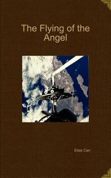 Paperback The Flying of the Angel Book