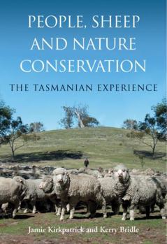 People, Sheep and Nature Conservation [OP]: The Tasmanian Experience
