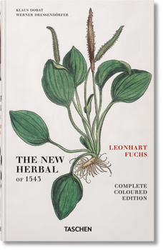 Hardcover Leonhart Fuchs. the New Herbal of 1543 Book