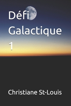 Paperback Défi Galactique 1 [French] Book