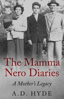 Paperback The Mamma Nero Diaries: A Mother's Legacy Book