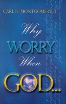 Paperback Why Worry When God Book